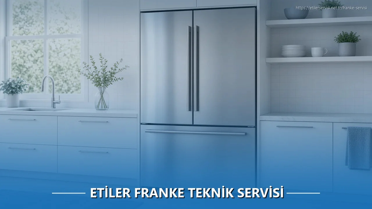 Etiler Franke Teknik Servisi